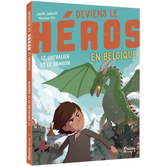 Deviens le héros - Le chevalier et le dragon