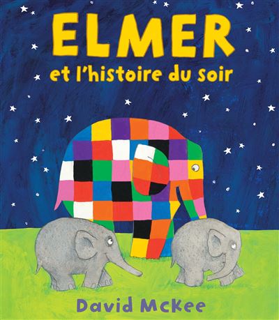 [9782211343466] Elmer et l'histoire du soir